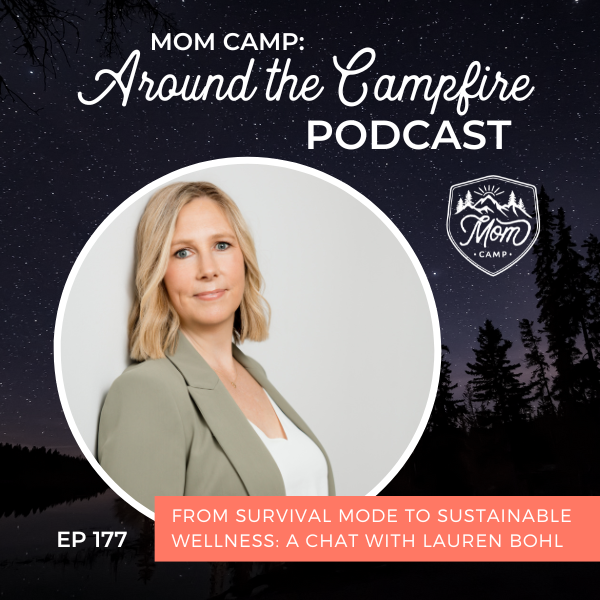 From Survival Mode to Sustainable Wellness: A Chat with Lauren Bohl